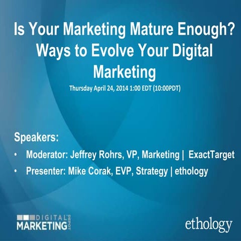 Digital Marketing Program Evaluation, Maturation and Evolution - A Digital Ma...