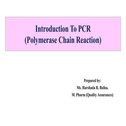 4. Brief introduction to Polymerase Chain Reaction.pptx