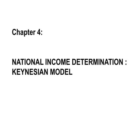 4. NATIONAL INCOME DETERMINATION FOR MACROECONOMICSpptx