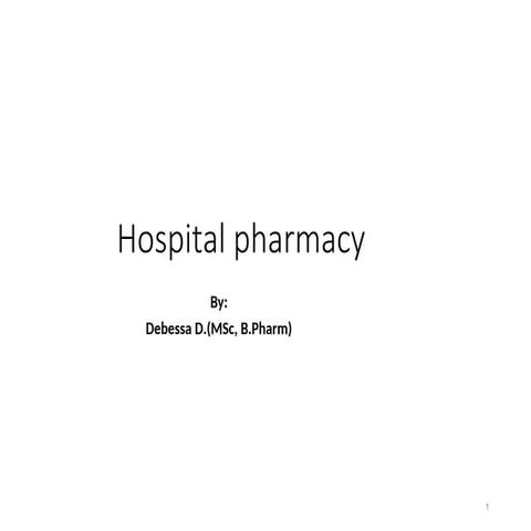 4. Hospital pharmacy for pharmacy students.ppt