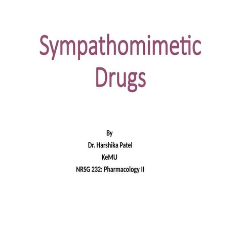 4. Overview on Sympathomimetic agents.pptx