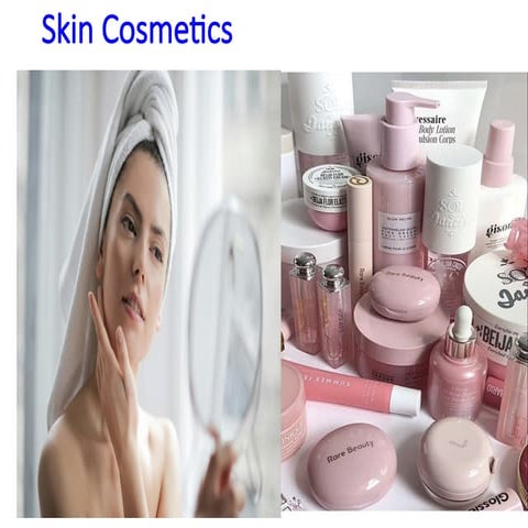 4.Skin Cosmetics for all pharmacy student.pptx