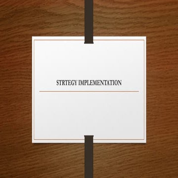 4. Strategy Implementation .1. Business Policy and Strategy     Strategic man...