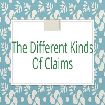 4.2 TYPES OF CLAIMS.pptx4.2 TYPES OF CLAIMS.pptx