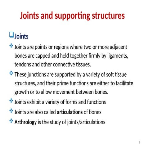 4. anatomy of Joints and Suporting structures.pptx