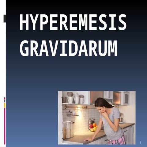 HYPEREMESISS GRAVIDUM-OBSTETRICS AND GYNAECOLOGICAL NURSING