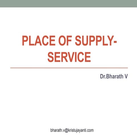 4. Place of Supply of Service in case services