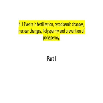 4.1 Events in fertilization sheh jnebsbsmsm