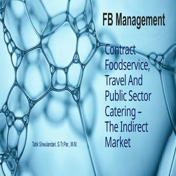 4. FBM - Contract foodservice, travel and public sector catering.pptx
