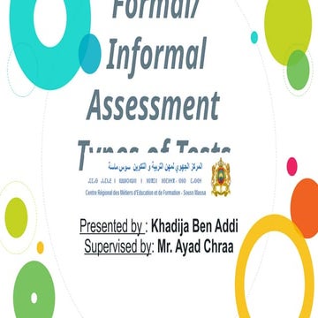 4.Khadija Ben Addi Formal informal assessment Types of tests.pptx