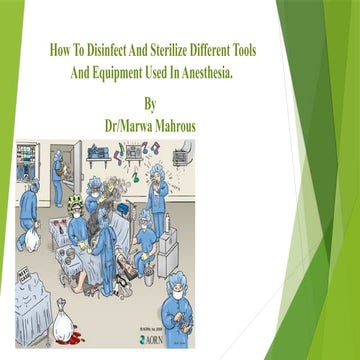 4. how to disinfect and sterilize different tools and equipment used in anest...