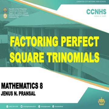 math 8 quarter 1Factoring Perfect Square Trinomials (1).pptx
