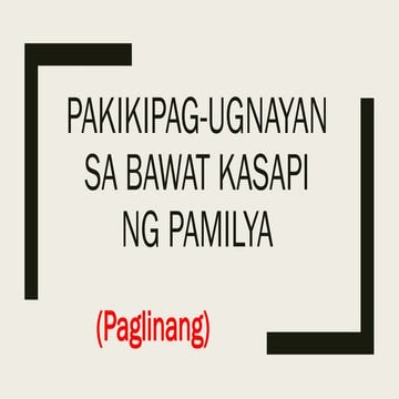 4. ESP- PAGLINANG SA PAMILYAkpkppl[l.pptx