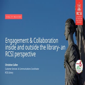 4.Christine Cullen (RCSI) - Engagement & Collaboration inside and ...