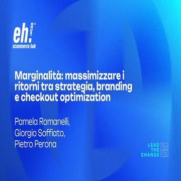 [EH2025] - Marginalità: massimizzare i ritorni tra strategia, branding e chec...