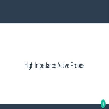 4. High-Impedance Active Probes - sec04-hiz-active.pptx
