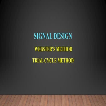 SIGNAL DESIGNING OF TRAFFIC INTERSECTIONS | PDF