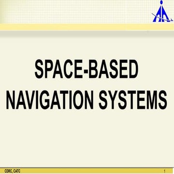 Comprehensive Overview of Space-Based Navigation and Augmentation ...