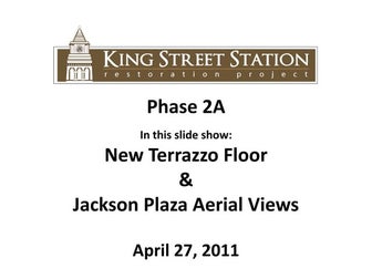 King Street Station Update 4.27.11