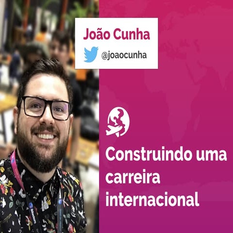 Construindo uma Carreira Internacional em Desenvolvimento
