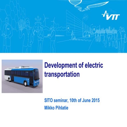 Sahkoinen Liikenne_4-3 Pihlajatie VTT  joukkoliikenne