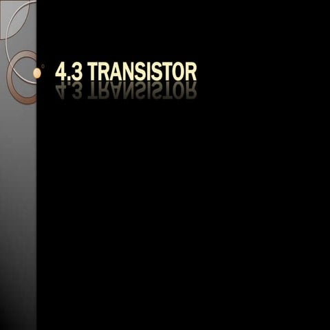 4.3 transistor