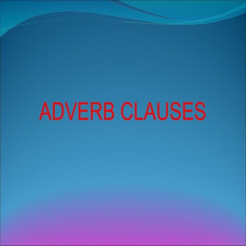 4.4(2)adverb clauses