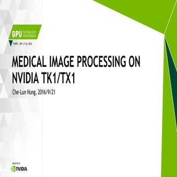 Medical Image Processing on NVIDIA TK1/TX1