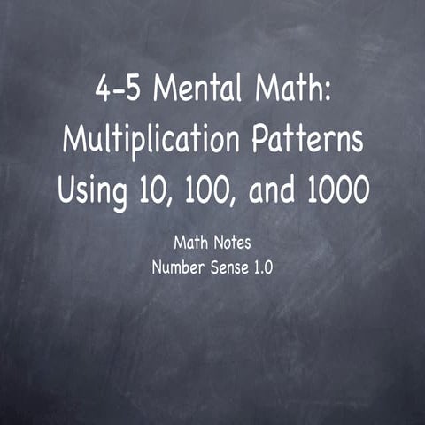 4-5 Mental Math: Multiplication Patterns: Using 10, 100, 1000