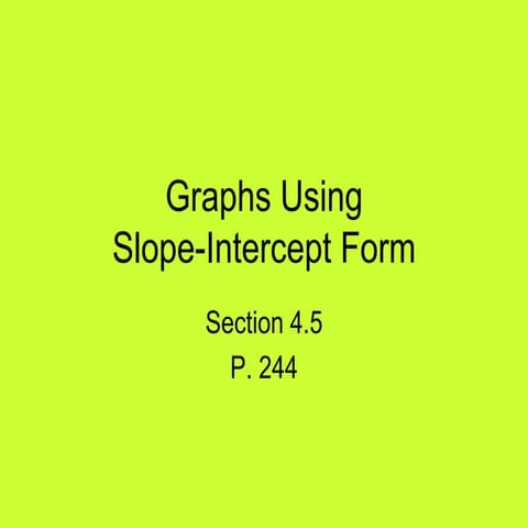 4.5 graph using slope int form - day 1