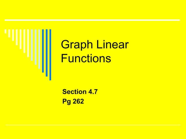 4.7 graph linear functions   day 1