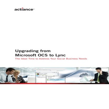 Enterprises are upgrading from Microsoft OCS to Lync