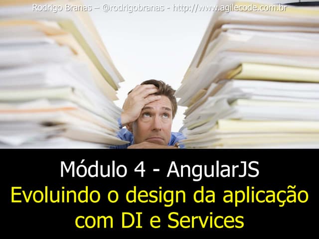 Evoluindo a arquitetura de uma aplicação com AngularJS