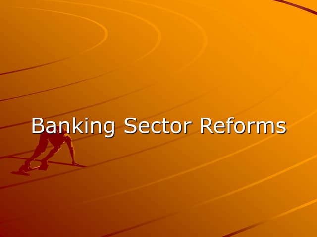 Financial sector reforms | PDF | Business Accounting & Finance | Business