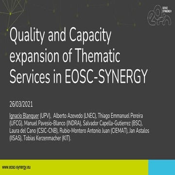 Quality and capacity expansion of thematic services in EOSC-SYNERGY