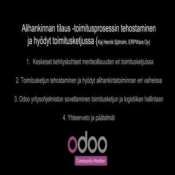 Alihankinnan tilaus- toimitusprosessin tehostaminen ja hyödyt toimitusketjussa