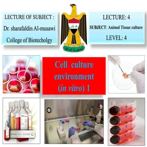 4 cell  culture environment  1 lecture 4