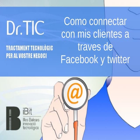 Como conectar con mis clientes a traves de Facebook y Twitter