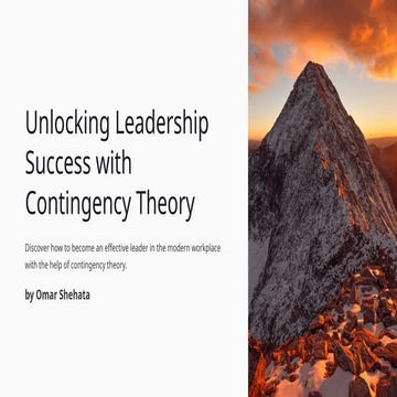 Contingency Theory Unlocking Leadership Success with Contingency Theory