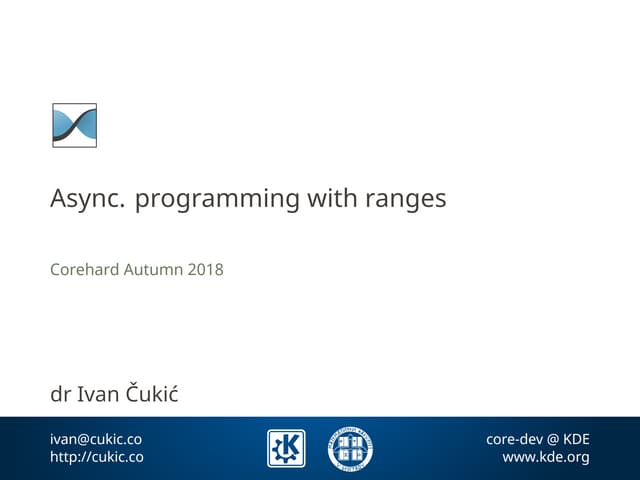 C++ CoreHard Autumn 2018. Asynchronous programming with ranges - Ivan ...