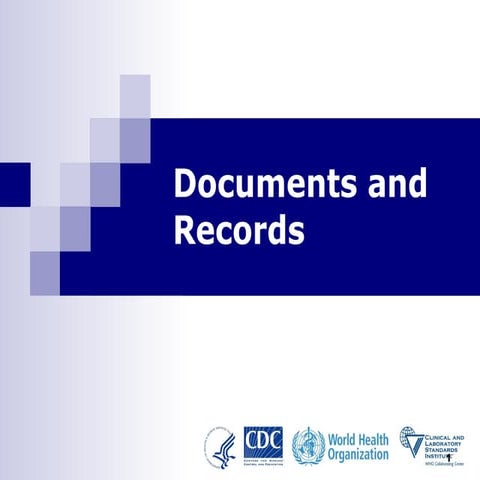 4- Documents and Records.Why do laboratories need to manage documents and rec...