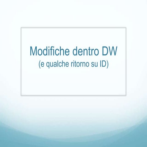 4 dw parte2-modifiche
