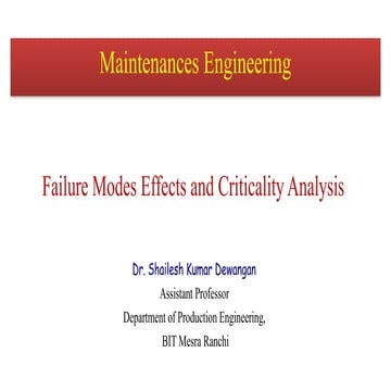 Failure Modes Effects and Criticality Analysis