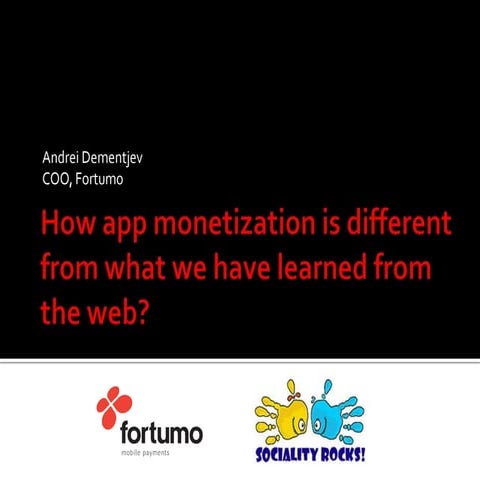 How app monetization is different from what we have learned from the web - An...