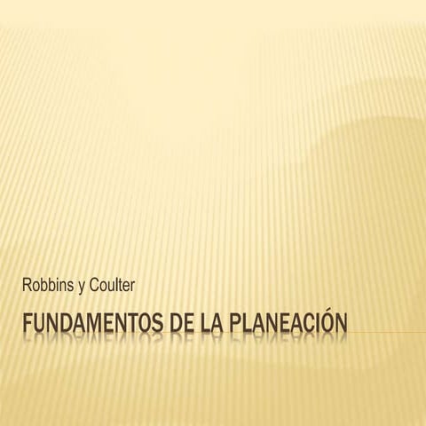 4 fundamentos de la planeacion | PPTX