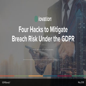 4 GDPR Hacks to Mitigate Breach Risks Post GDPR