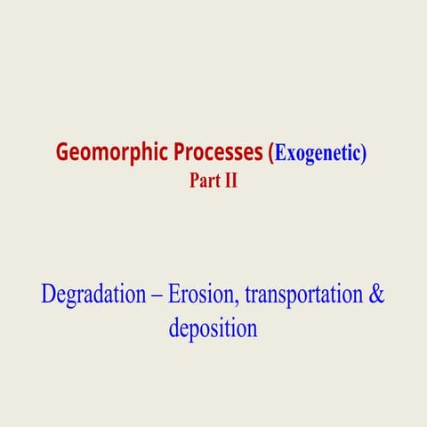 4 - Geomorphic Processes-part 2 depos NEW.pptx
