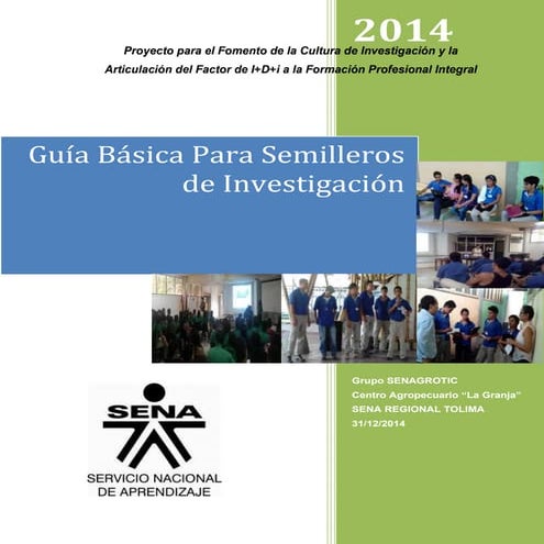 4 Guía básica para los semilleros de investigación Centro Agropecuario ...
