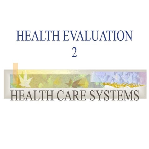 4.  health care systems