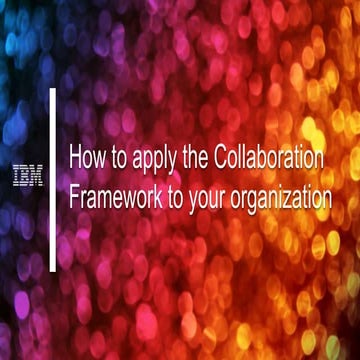 4   how to apply the collaboration framework in your organization